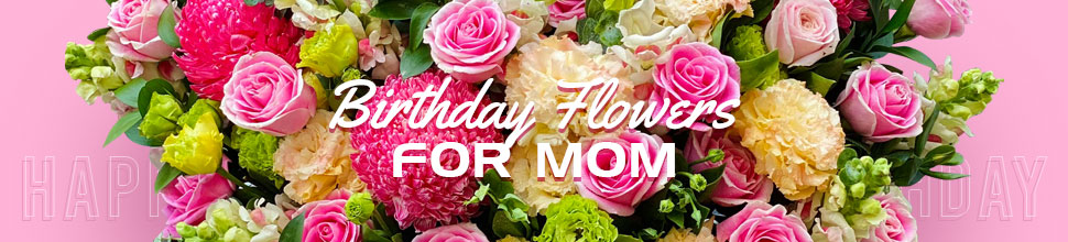 Birthday For Mom - Vietnamese Flowers